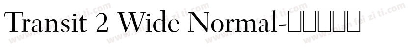 Transit 2 Wide Normal字体转换
